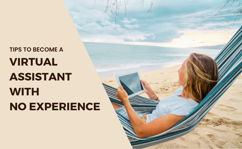 become a virtual assistant with no experience